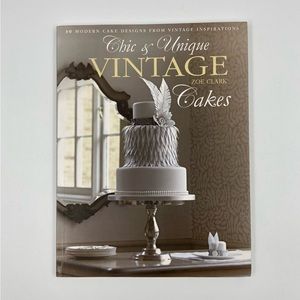 Chic & Unique Vintage Cakes by Zoe Clark / Wedding, Birthday, Shower / Recipes